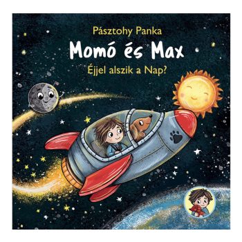  Momó és Max - Éjjel alszik a nap?  - ELŐRENDELHETŐ