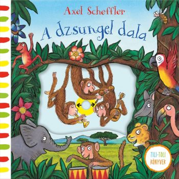 A dzsungel hangja - ELŐRENDELHETŐ