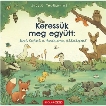   Keressük meg együtt: hol lehet a kedvenc állatom? - ELŐRENDELHETŐ