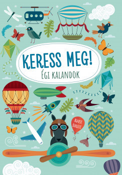  Égi kalandok - Keress meg! 