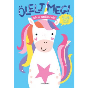 Ölelj meg! - Kicsi unikornis 