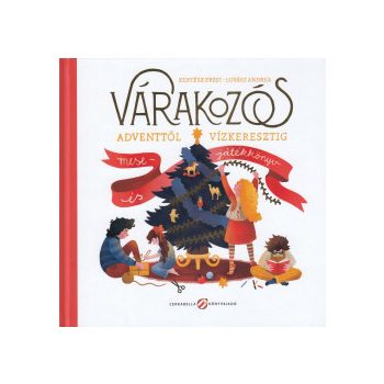   Várakozós - Adventtől vízkeresztig - Mese-és játékkönyv	