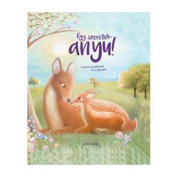 Úgy szeretlek, anyu! 