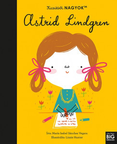 Kicsikből NAGYOK - Astrid Lindgren 