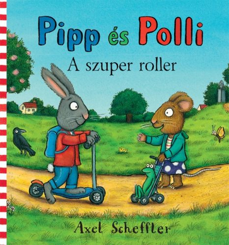 Pipp és Polli - A szuper roller