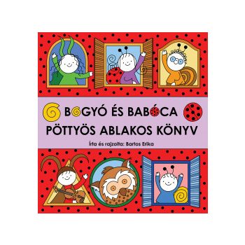 Bogyó és Babóca - Pöttyös ablakos könyv 