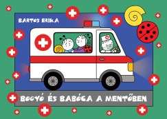 Bogyó és Babóca a mentőben - ELŐRENDELHETŐ