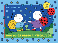 Bogyó és Babóca nefelejcse - ELŐRENDELHETŐ