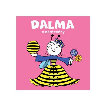 Dalma, a darázslány
