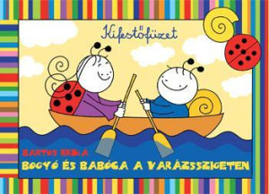 Bogyó és Babóca a Varázsszigeten Kifestő