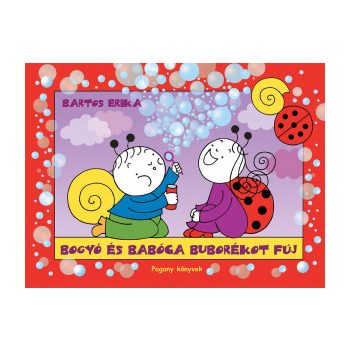 Bogyó és Babóca buborékot fúj