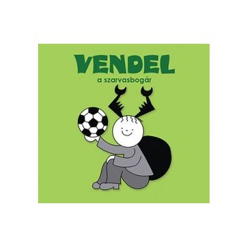 Vendel, a szarvasbogár