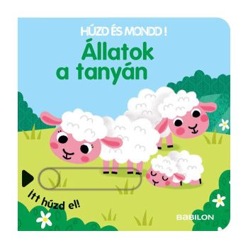 Állatok a tanyán - Húzd és mondd! 9.