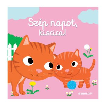 Szép napot, kiscica!