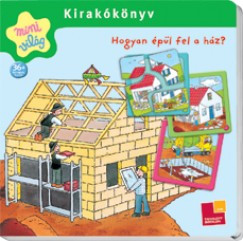 Hogyan épül fel a ház? - Kirakókönyv