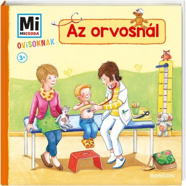 Mi MICSODA Ovisoknak – Az orvosnál 