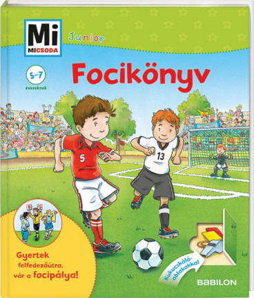 Mi MICSODA Junior – Focikönyv 