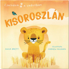 Családom a vadonban - Kisoroszlán 