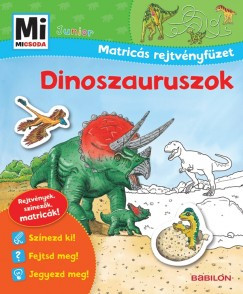 Dinoszauruszok - Mi micsoda Junior Matricás rejtvényfüzet 