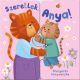Ölelgetős könyvecske - Szeretlek, Anya! 