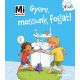 Gyere, mossunk fogat! - Mi Micsoda Kicsi Világ