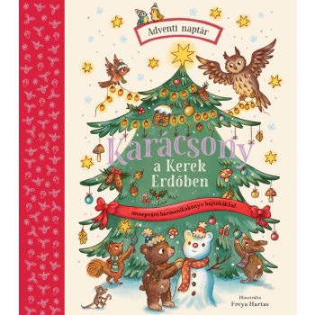  Karácsony a Kerek Erdőben - Kerek erdő