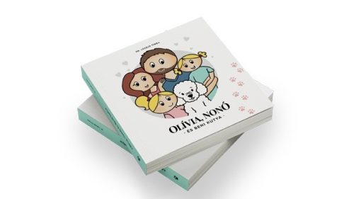 Olívia, Nonó és Beni kutya - mesekönyv