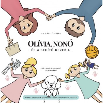 Olívia, Nonó és Beni kutya - Segítő kezek I.