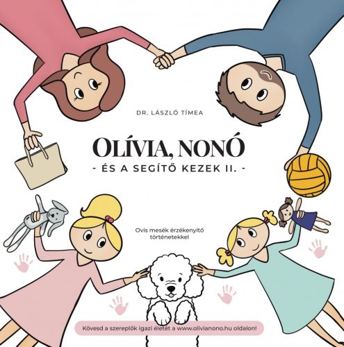 Olívia, Nonó és Beni kutya - Segítő kezek II.