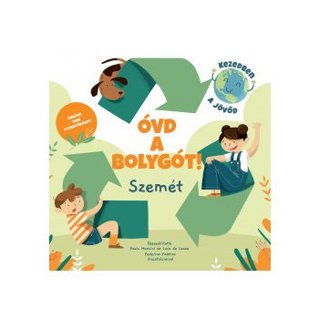 Óvd a bolygót! - Szemét 