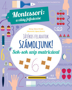 Számoljunk - Montessori: A világ felfedezése - Sok-sok szép matricával	