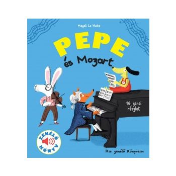 Pepe és Mozart - Zenélő könyv 