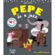 Pepe és a jazz - Fedezd fel Pepével a jazz világát!	