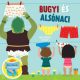 Bugyi és alsónaci - Nézz a fülek alá, és le a pelenkával!	