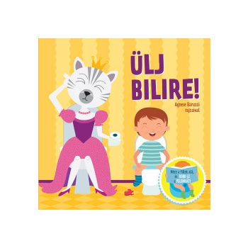   Ülj bilire! - Nézz a fülek alá, és dobd le a pelenkát!	
