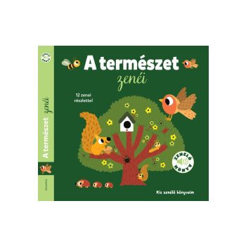 A természet zenéi - Kis zenélő könyveim