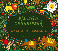  Klasszikus zenemesék: Az állatok farsangja - Nyomd meg a hangjegyet, hogy halld Saint-Saens dallamait!	