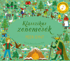  Klasszikus zenemesék: Peer Gynt - Nyomd meg a hangjegyet, hogy hallhasd Grieg dallamait!	