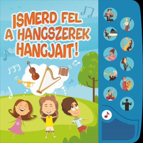 Ismerd fel a hangszerek hangjait! - ELŐRENDELHETŐ