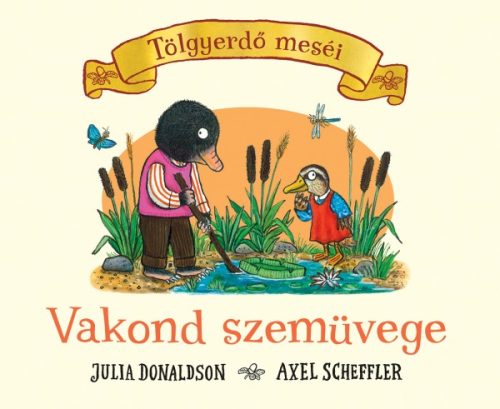 Tölgyerdő meséi - Vakond szemüvege