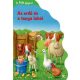 A Föld állatai - Az erdő és a tanya lakói 