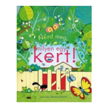 Nézd meg milyen egy kert! 