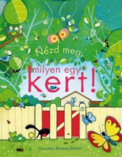 Nézd meg milyen egy kert! 