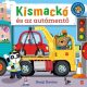 Kismackó és az autómentő - ELŐRENDELHETŐ