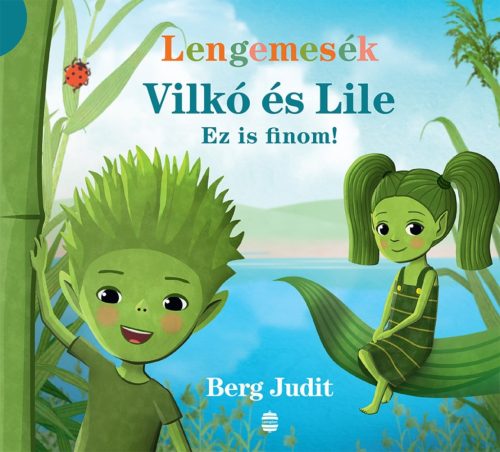 Vilkó és Lile 2. - Ez is finom!