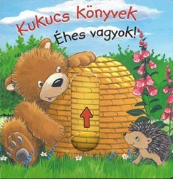 Kukucs könyvek - Éhes vagyok! 