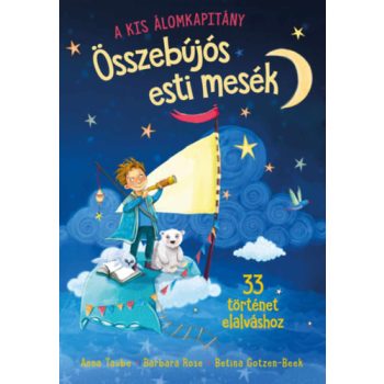 Összebújós esti mesék - 33 történet elalváshoz