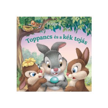  Disney Nyuszik - Toppancs és a kék tojás 