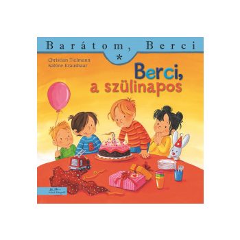 Berci, a szülinapos