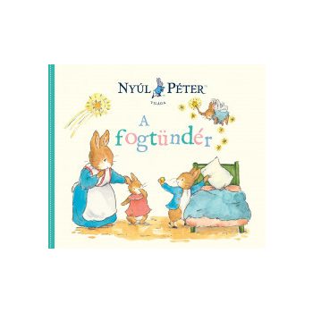 Nyúl Péter világa - A fogtündér